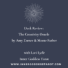 Deck Review_ The Creativity Oracle by Amy Zerner & Monte Farber with Lori Lytle Inner Goddess Tarot