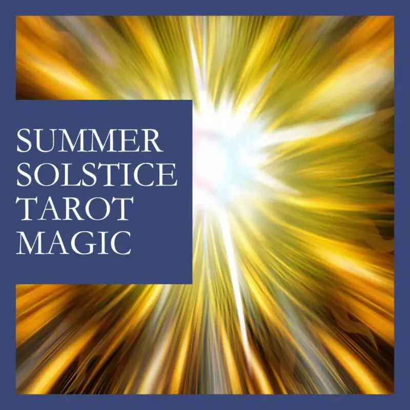 Summer Solstice Tarot Magic