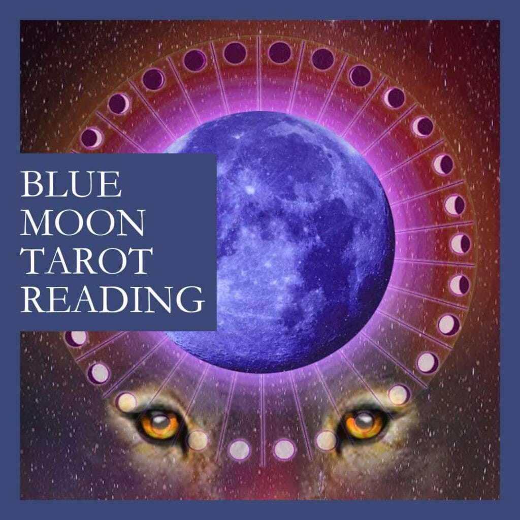 Blue Moon Tarot Reading